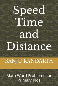 Speed Time and Distance: Math Word problems for Primary Kids