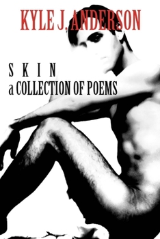 Paperback Skin: A Collection of Poems Book