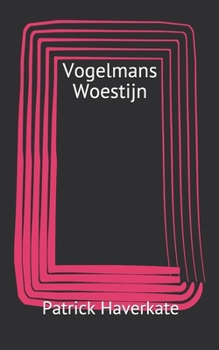 Paperback Vogelmans Woestijn [Dutch] Book