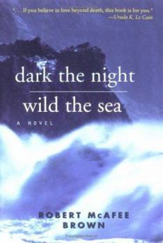 Hardcover Dark the Night Wild the Sea Book