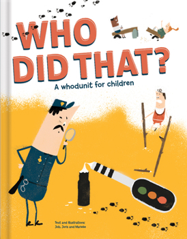 Hardcover Who Did That? a Whodunit for Children Book