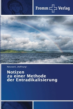 Paperback Notizen zu einer Methode der Entradikalisierung [German] Book