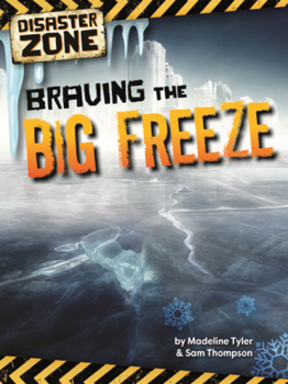 Library Binding Braving the Big Freeze Book
