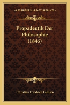 Paperback Propadeutik Der Philosophie (1846) [German] Book