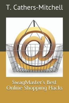 Paperback Swagmaster's Best Online Shopping Hacks Book