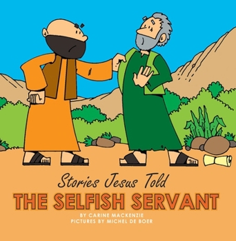 Board book The Selfish Servant Book