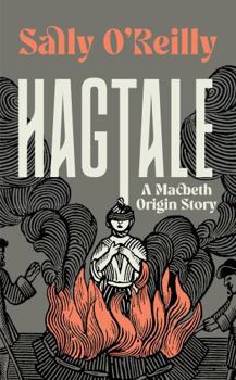Hardcover Hagtale: A Macbeth Origin Story Book