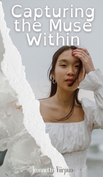 Hardcover Capturing the Muse Within Book
