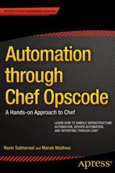 Paperback Automation Through Chef Opscode: A Hands-On Approach to Chef Book