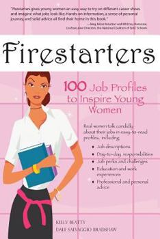 Paperback Firestarters: 100 Job Profiles to Inspire Young Women Book