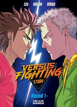 Versus Fighting Story Vol 1 - Book #1 of the Versus Fighting Story