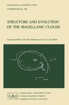 Hardcover Structure and Evolution of the Magellanic Clouds Book
