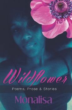 Paperback Wildflower: Poems, Prose & Stories Book