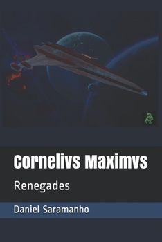 Paperback Cornelivs Maximvs: Renegades Book