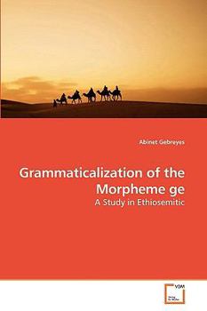 Paperback Grammaticalization of the Morpheme ge Book