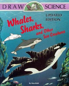Paperback Draw Science: Whales, Sharks, and Other Sea Creatures Book