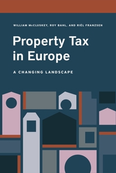 Paperback Property Tax in Europe: A Changing Landscape Book