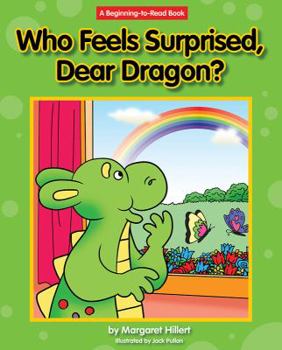 Hardcover Who Feels Surprised, Dear Dragon? Book