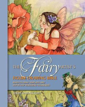 Spiral-bound The Fairy Artist's Figure Drawing Bible: Ready-To-Draw Templates and Step-By-Step Rendering Techniques Book