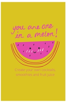 Paperback You Are One in a Melon Book