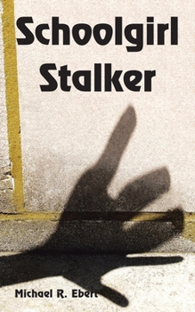Paperback Schoolgirl Stalker Book