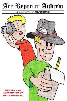 Paperback Ace Reporter Andrew: A Color-With-Me Adventure Book
