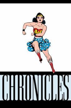 Paperback The Wonder Woman Chronicles, Volume Three Book