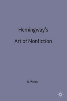 Hemingway's Art of Non-Fiction