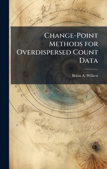 Hardcover Change-Point Methods for Overdispersed Count Data Book