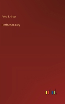 Hardcover Perfection City Book