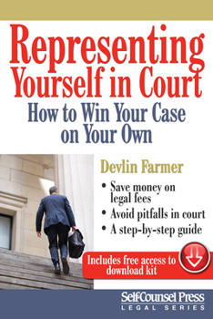 Paperback Representing Yourself in Court: How to Win Your Case on Your Own Book