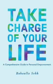 Paperback Take Charge Of Your Life Book