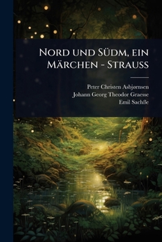 Paperback Nord und SÃ1/4dm, ein Märchen - StrauÃ [German] Book