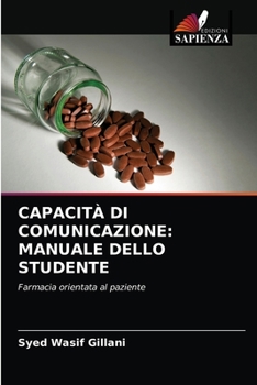 Paperback Capacità Di Comunicazione: Manuale Dello Studente [Italian] Book