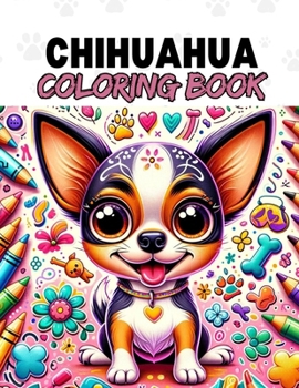 Paperback Chihuahua Coloring Book for Kids Book