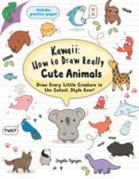 Paperback Kawaii How To Draw Really Cute Animals Book