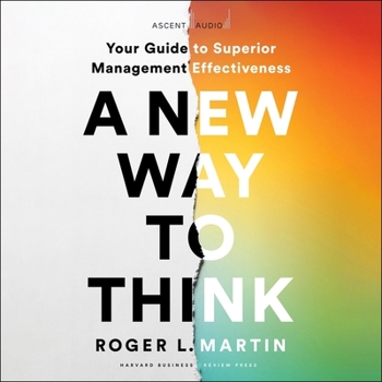 Audio CD A New Way to Think: Your Guide to Superior Management Effectiveness Book