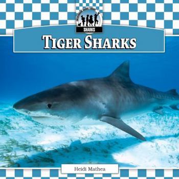 Tiger Sharks - Book  of the Checkerboard Animal Library: Sharks Set I