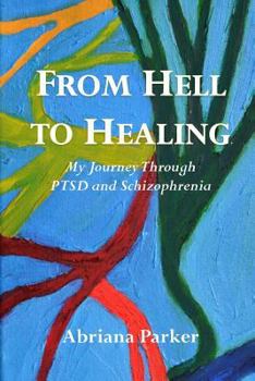 Paperback From Hell to Healing: My Journey Through Ptsd and Schizophrenia [Spanish] Book