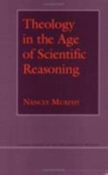 Paperback Theology in the Age of Scientific Reasoning Book