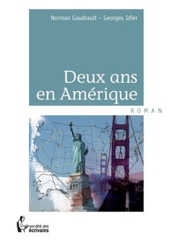 Paperback Deux ans en Amérique [French] Book