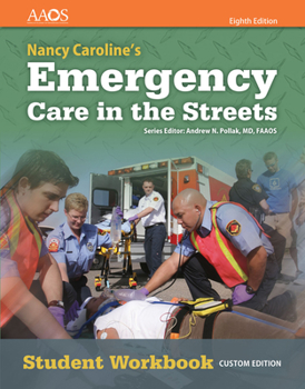 Paperback Nancy Caroline's Emergency Care in the Streets Student Workbook (Without Answer Key) Book