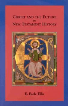 Paperback Christ and the Future in New Testament History Book