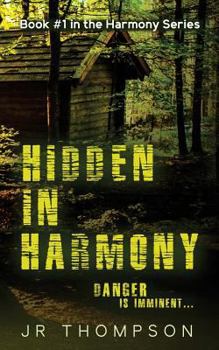 Paperback Hidden In Harmony: Danger is Imminent Book