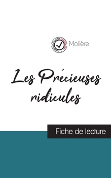 Paperback Les Précieuses ridicules de Molière (fiche de lecture et analyse complète de l'oeuvre) [French] Book
