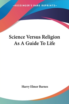 Paperback Science Versus Religion As A Guide To Life Book