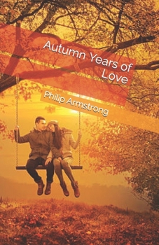 Paperback Autumn Years of Love Book