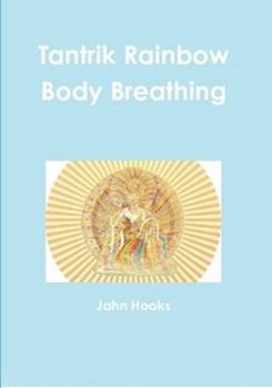 Paperback Tantrik Rainbow Body Breathing Book