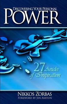 Paperback Discovering Your Personal Power: 27 Articles of Inspiration Book