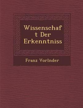 Paperback Wissenschaft Der Erkenntniss [German] Book